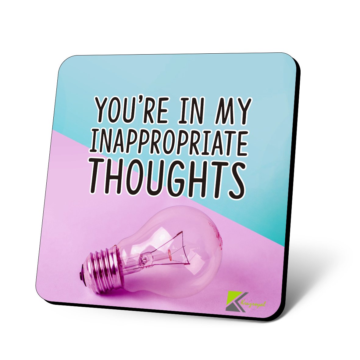 CS776 You're in My Inappropriate Thoughts Novelty Funny Coffee Tea Drink Gift Glossy MDF Wooden Coaster