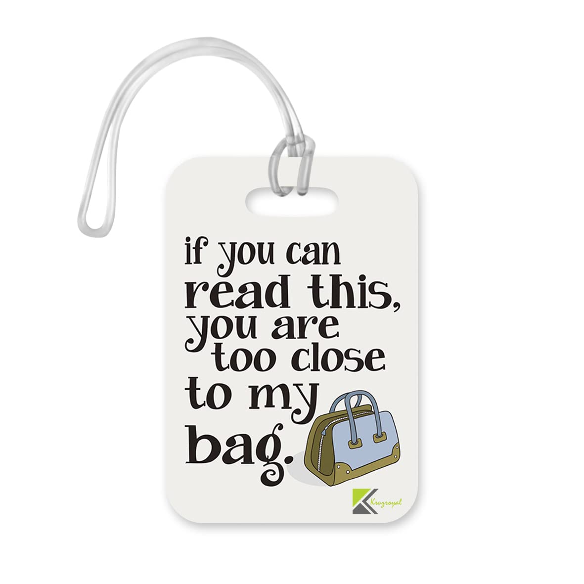 LT212 If You can Read This, You are Too Close to My Bag. Novelty Funny Unique Designer Gift Glossy Plastic Suitcase Luggage Tag