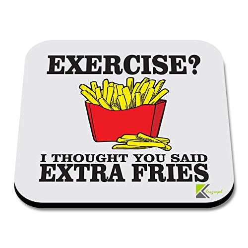 CS166 Exercise? i Thought You Said Extra Fries Novelty Funny Coffee Tea Drink Gift Glossy MDF Wooden Coaster