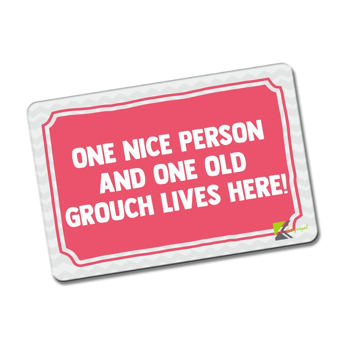 Kruzroyal FM128 One nice person and one old grouch lives here! Novelty Funny Gift Idea Glossy Rectangle Metal Fridge Magnet