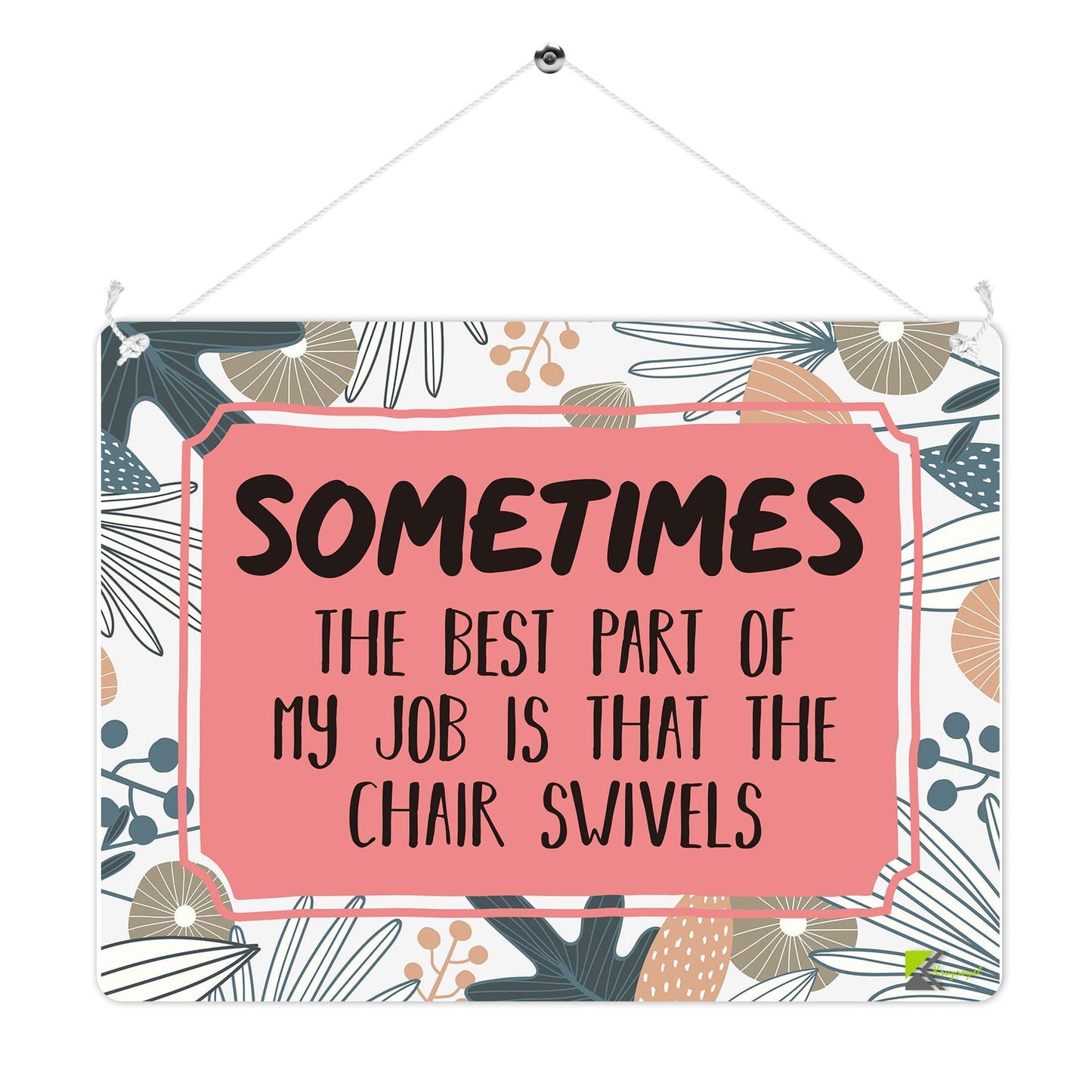 Kruzroyal MP307 Sometimes the best part of my job is that the chair swivels Funny Novelty Retro Vintage Metal Wall Sign Plaque 20cm x 15cm