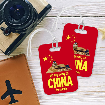 LT008 On My Way to China for a Loan Novelty Funny Unique Designer Gift Glossy Plastic Suitcase Luggage Tag