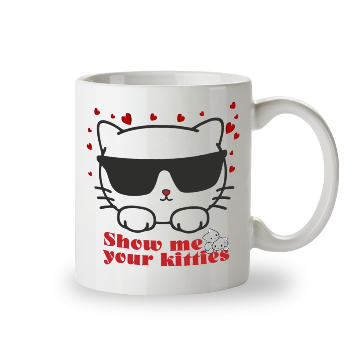 Kruzroyal Show Me Your Kitties Funny Mug, Novelty Coffee Cup, Cat Lover Gift for Women, Men