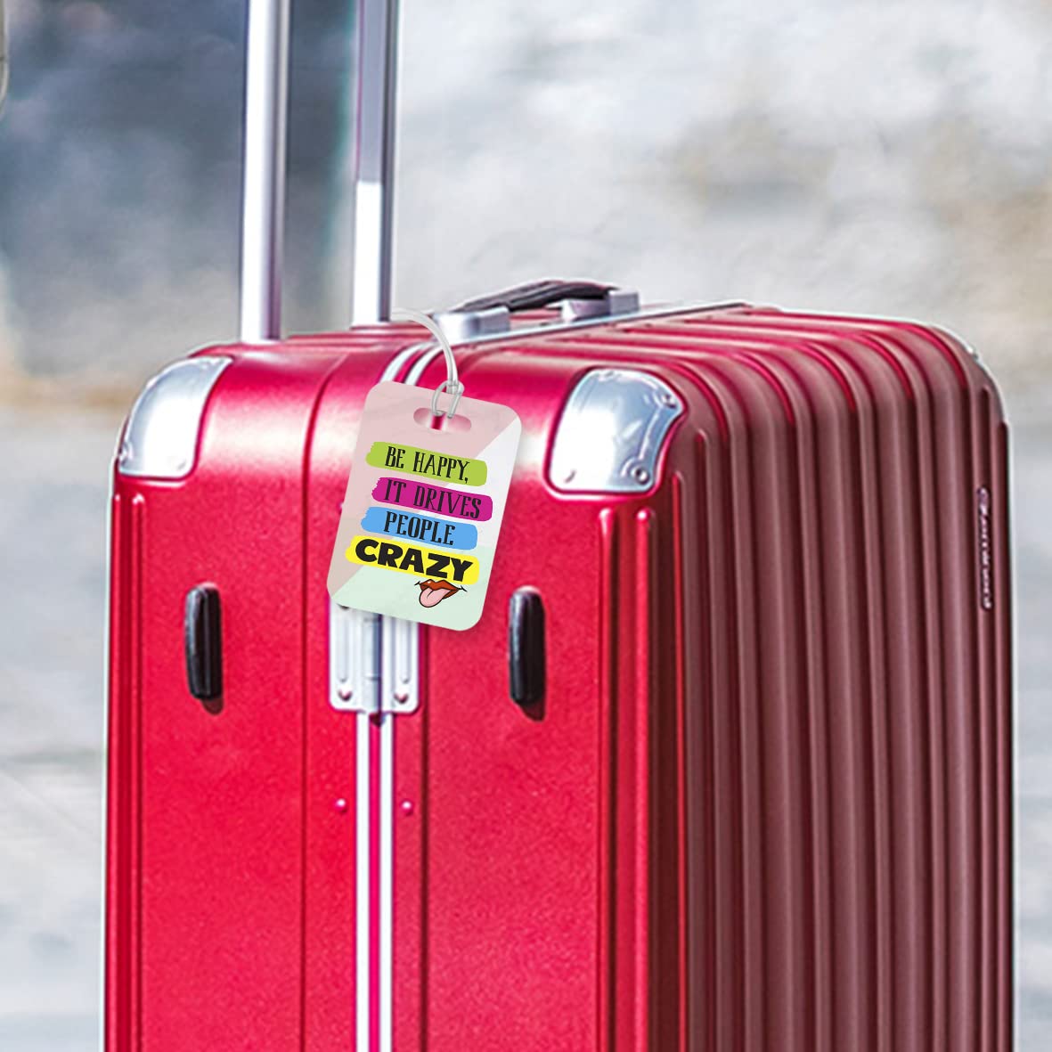 LT171 Be Happy, It Drives People Crazy Novelty Funny Unique Designer Gift Glossy Plastic Suitcase Luggage Tag