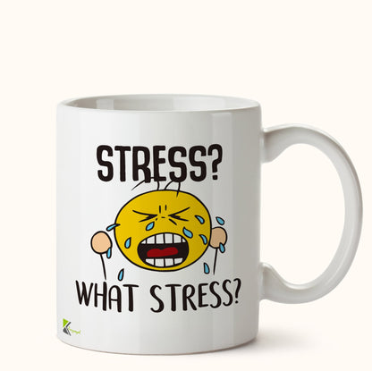 Kruzroyal DZ410 Stress? What Stress? Funny Novelty Great Gift Idea Coffee Tea Mug