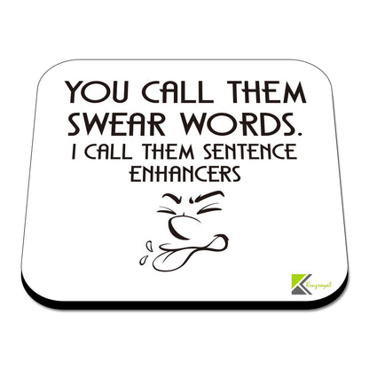 CS552 You call them swear words. I call them sentence enhancers Novelty Funny Coffee Tea Drink Gift Glossy MDF Wooden Coaster | Gifts for Men, Women, Friend, Colleague | Rude Humour & Gag Gift