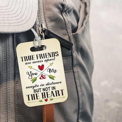 LT191 True Friends are Never Apart May Be in Distance But Not in The Heart Novelty Funny Unique Designer Gift Glossy Plastic Suitcase Luggage Tag