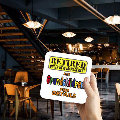 CS589 Retired : Under New Management See Grandchildren for Details Novelty Funny Coffee Tea Drink Gift Glossy MDF Wooden Coaster