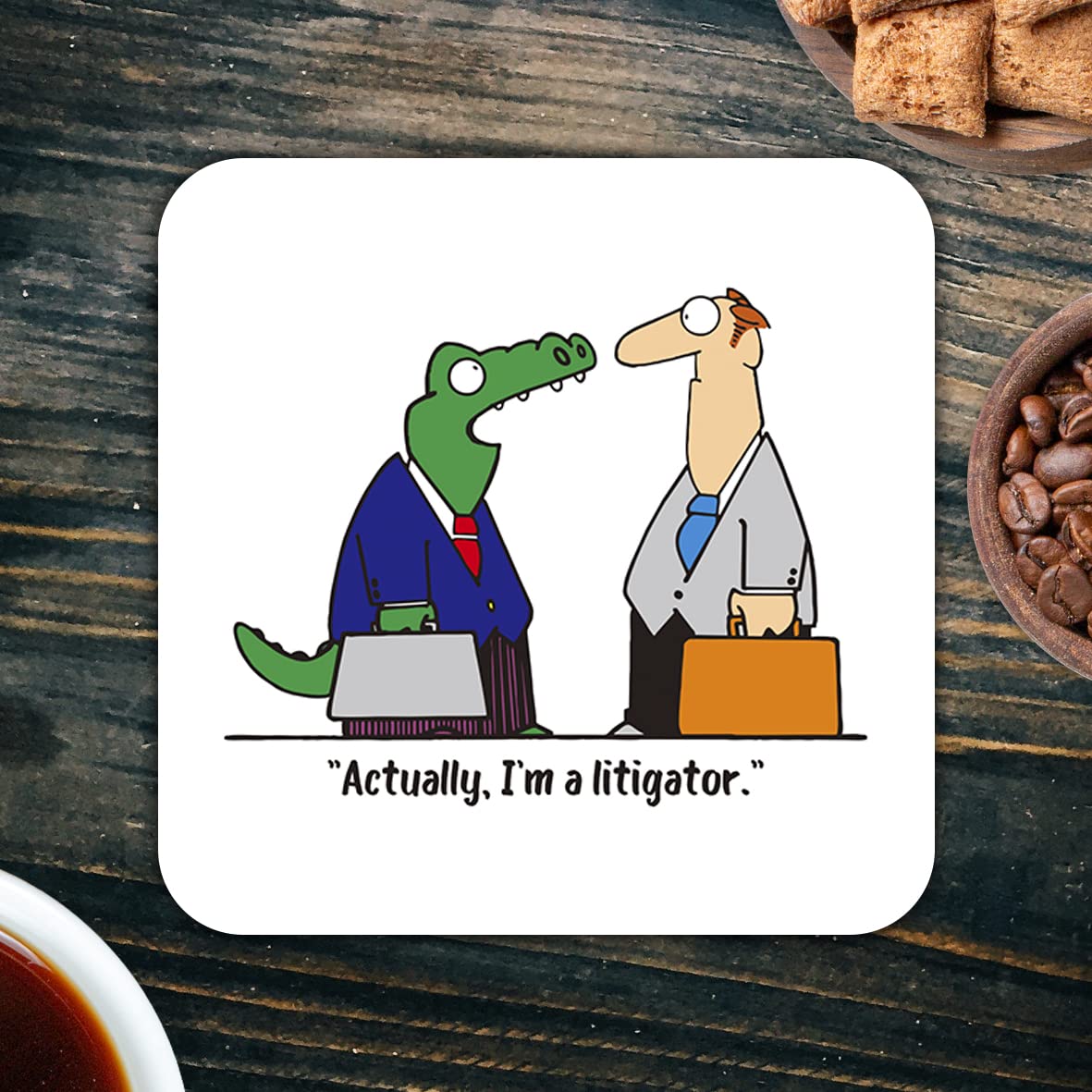 CS494 Actually, I'm a litigator Novelty Funny Coffee Tea Drink Gift Glossy MDF Wooden Coaster