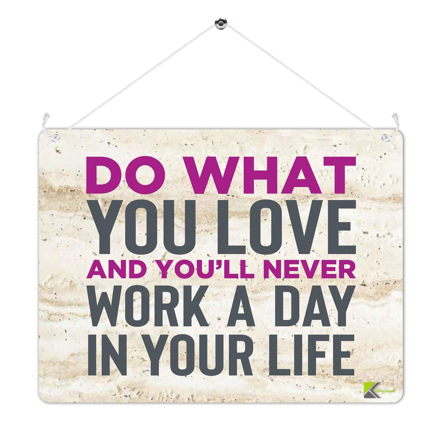 Kruzroyal MP481 Do what you love and you'll never work a day in your life Funny Novelty Retro Vintage Metal Wall Sign Plaque 20cm x 15cm