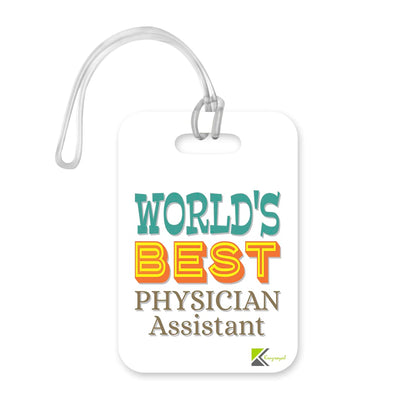 LT490 World's Best Physician Assistant Novelty Funny Unique Designer Gift, Suitcase, Glossy Plastic Luggage Tag for Physician Assistant