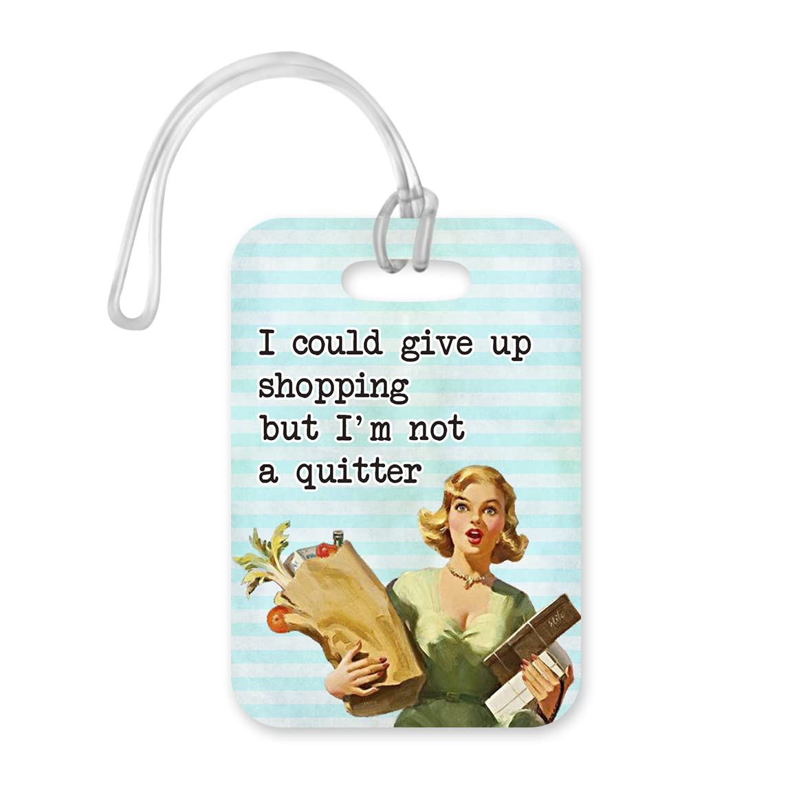 LT094 I Could give up Shopping but I'm not a Quitter Novelty Funny Unique Designer Gift Glossy Plastic Suitcase Luggage Tag