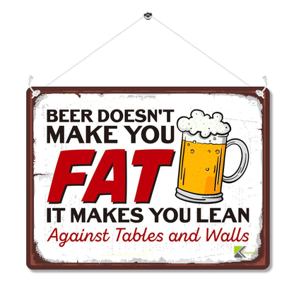 Kruzroyal MP200 Beer doesn't make you fat it makes you lean against tables and walls Funny Novelty Retro Vintage Metal Wall Sign Plaque 20cm x 15cm