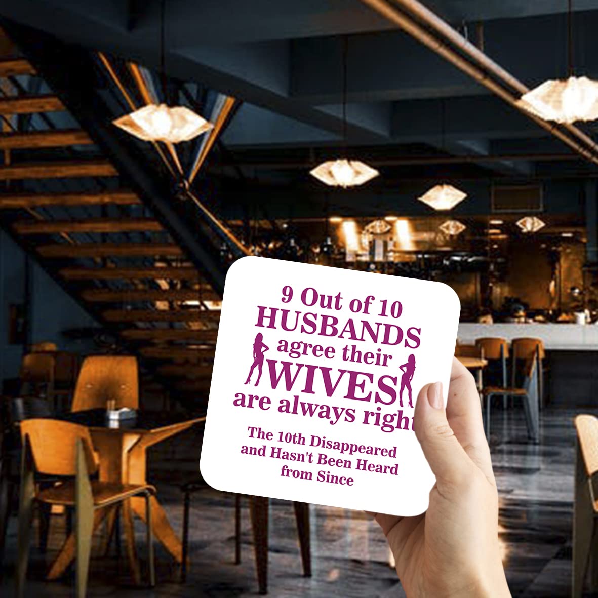 CS606 9 Out of 10 Husbands Agree Their Wives are Always Right. The 10th disappeared and Hasn't Been Heard from Since. Novelty Funny Coffee Tea Drink Gift Glossy MDF Wooden Coaster
