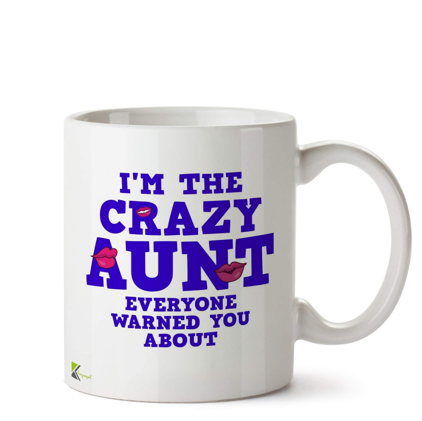 Kruzroyal I'm The Crazy Aunt Everyone Warned You About Mug | Funny Auntie Gift Ceramic Coffee Tea Cup for Sister, Friend, Niece, Nephew