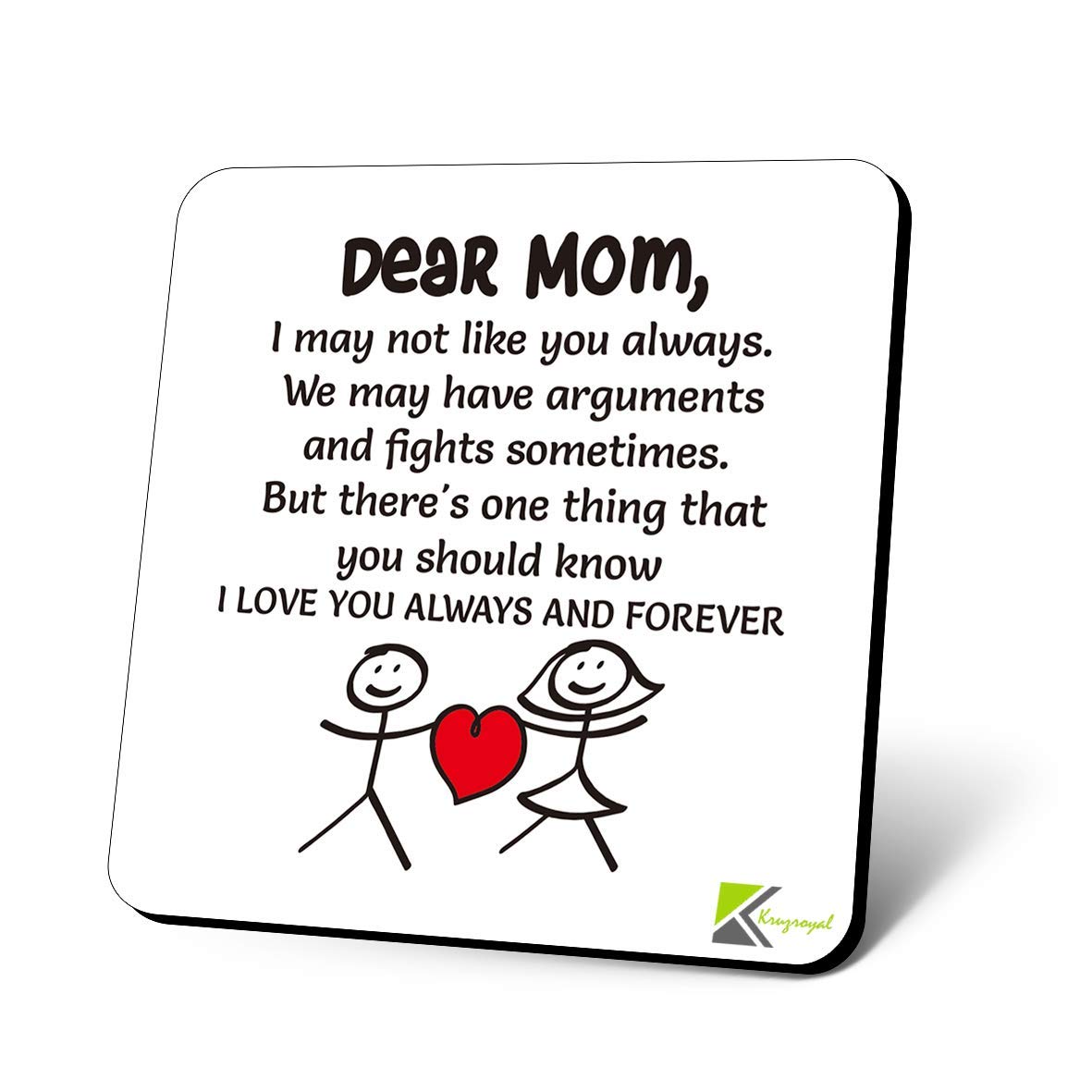 CS1179 Dear Mom, I Love You Always and Forever Novelty Funny Coffee Tea Drink Gift Glossy MDF Wooden Coaster