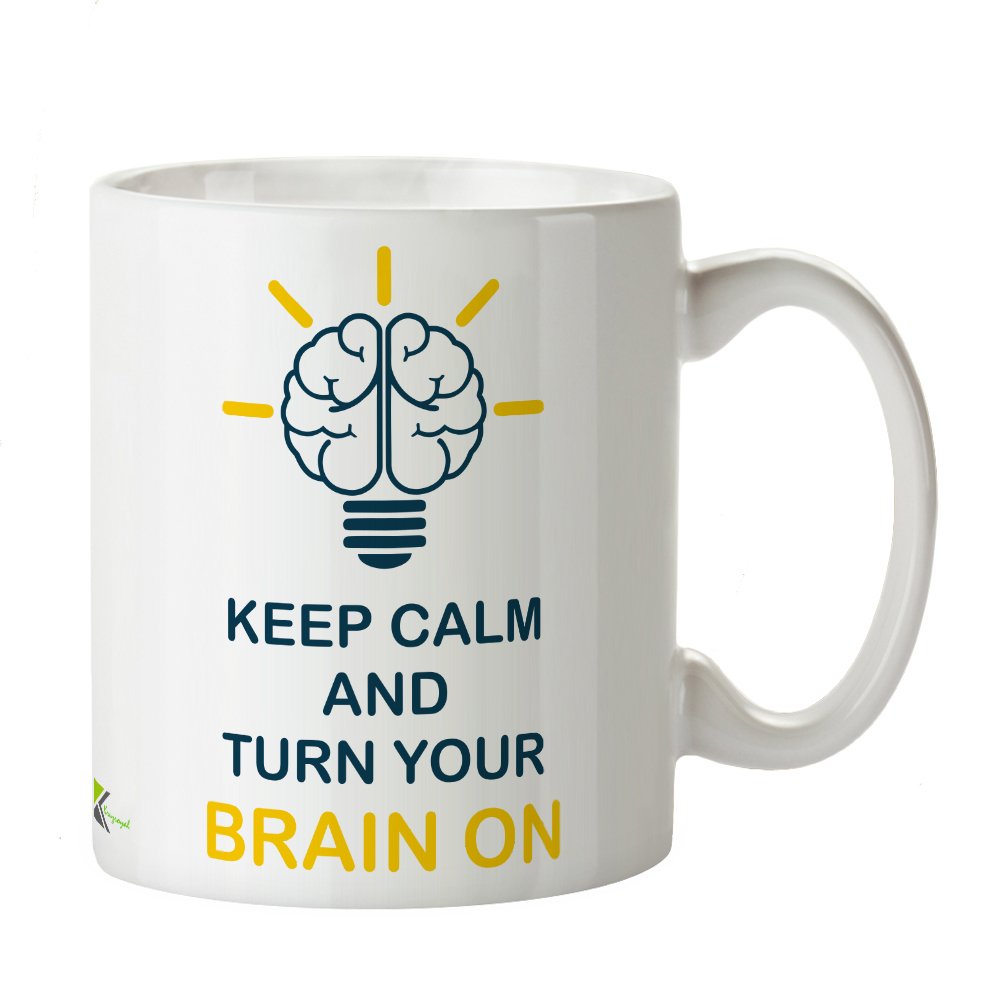 Kruzroyal DZ278 Keep Calm and Turn Your Brain On Funny Novelty Great Gift Idea Coffee Tea Mug