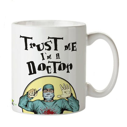 Kruzroyal DZ311 Trust me I'm a Doctor Funny Novelty Great Gift Idea Coffee Tea Mug
