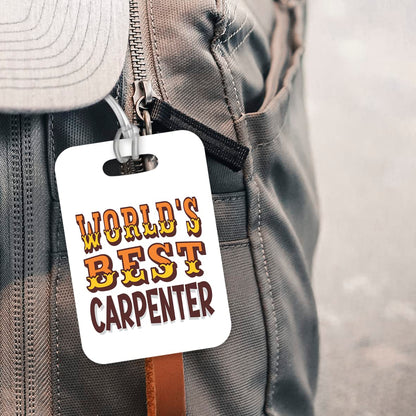 LT403 World's Best Carpenter Novelty Funny Unique Designer Gift, Suitcase, Glossy Plastic Luggage Tag for Carpenter