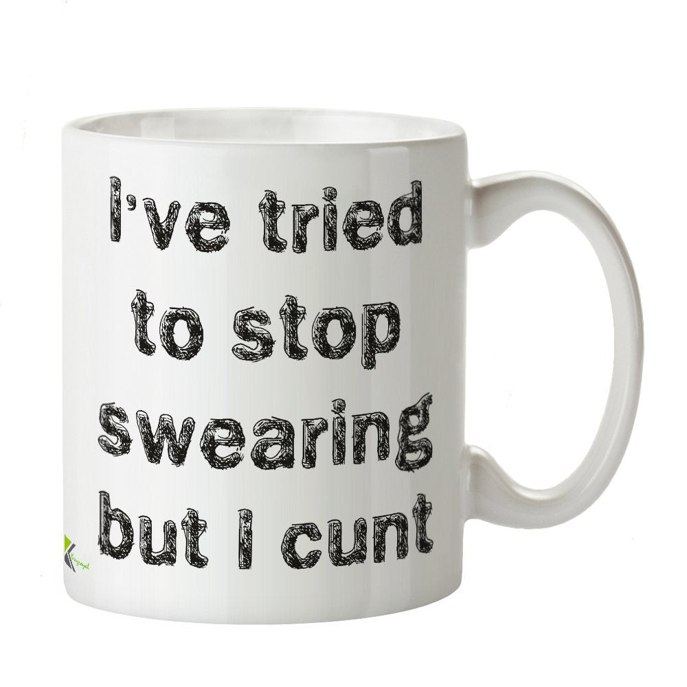 Kruzroyal DZ263 I've Tried to Stop Swearing but i c*nt Funny Novelty Great Gift Idea Coffee Tea Mug