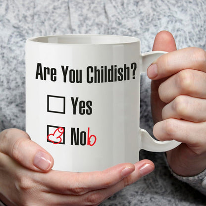 Kruzroyal are You Childish? yes nob Rude Adult Humour Coffee Mug, Cheeky Novelty Tea Cup for Men, Funny Gag Gift for Colleagues & Friends, 11oz