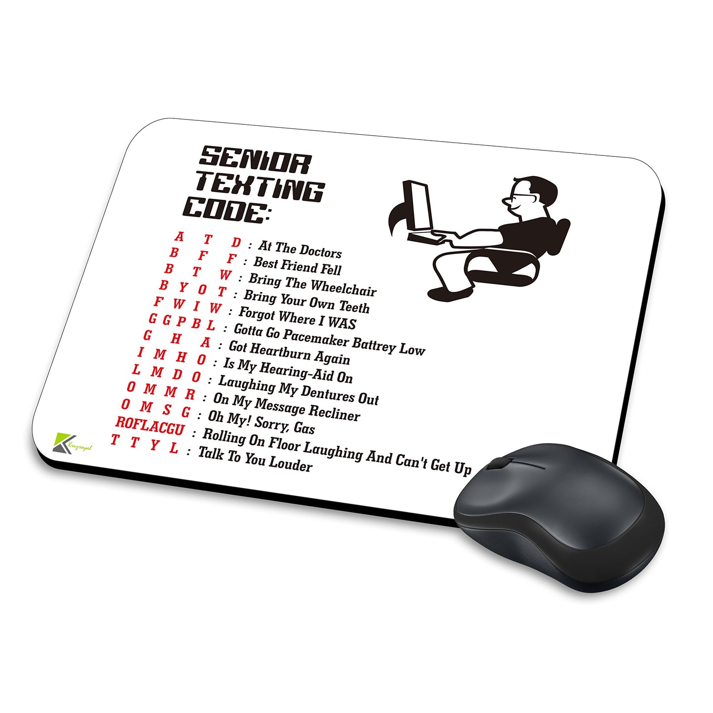MM002 - Senior Texting Code/Retirement Gift Funny Novelty Gift Mousemat/MousePad Anti Slip Laptop Computer PC Mouse Mat