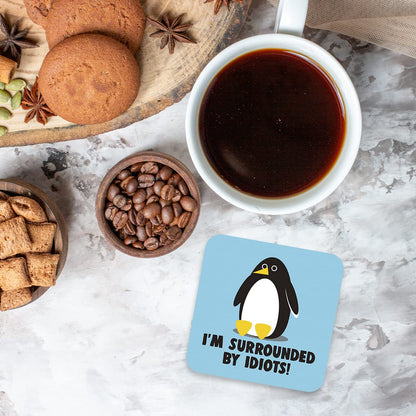 CS633 I'm Surrounded by Idiots! Novelty Funny Coffee Tea Drink Gift Glossy MDF Wooden Coaster