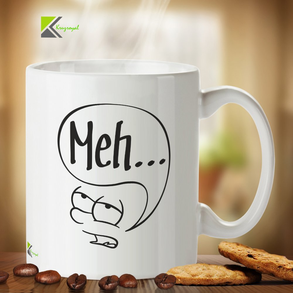Kruzroyal DZ222 Meh... Funny Novelty Great Gift Idea Coffee Tea Mug