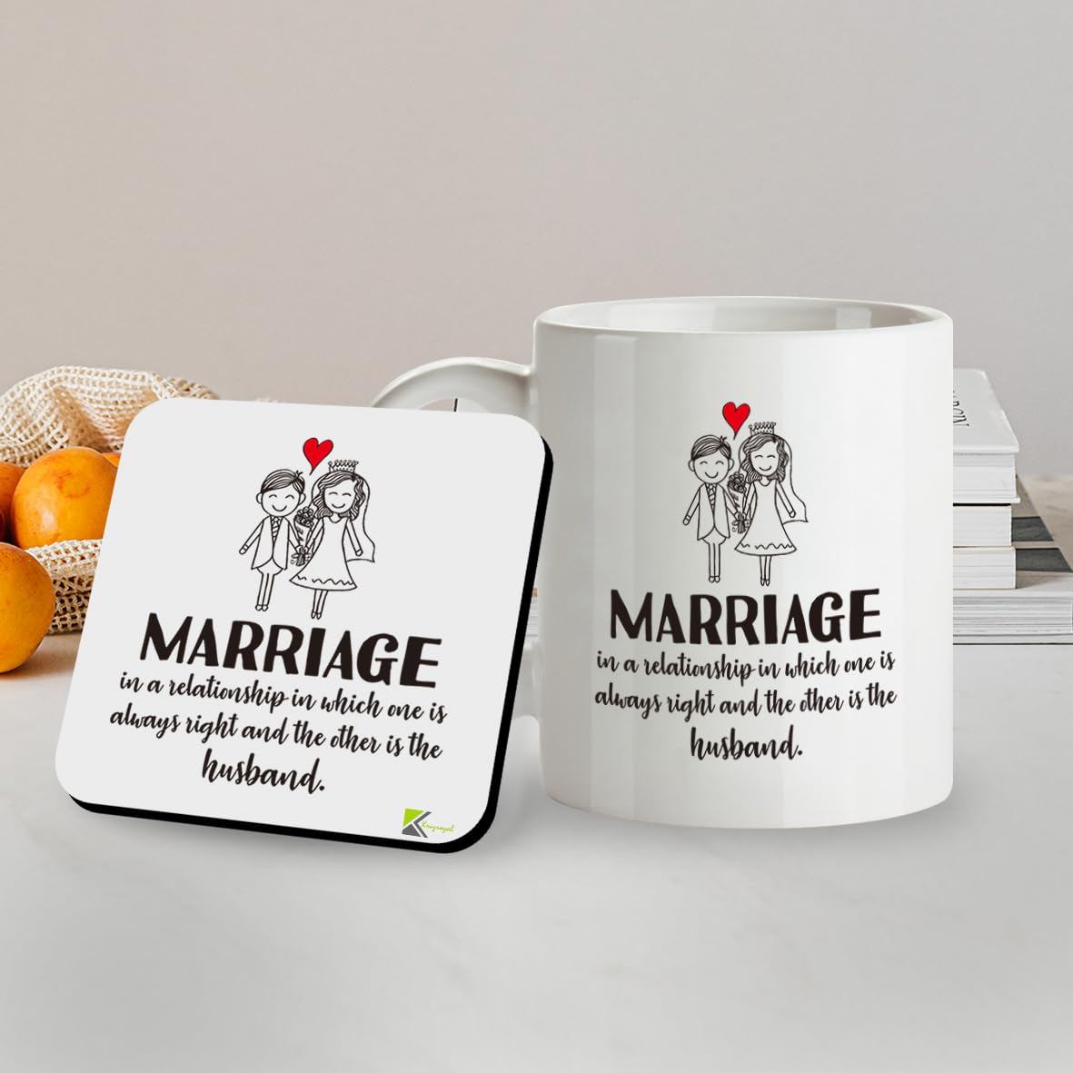 Kruzroyal SM009 Marriage in a Relationship in which one is Always Right and The Other is The Husband - Mug & Matching Coaster Set