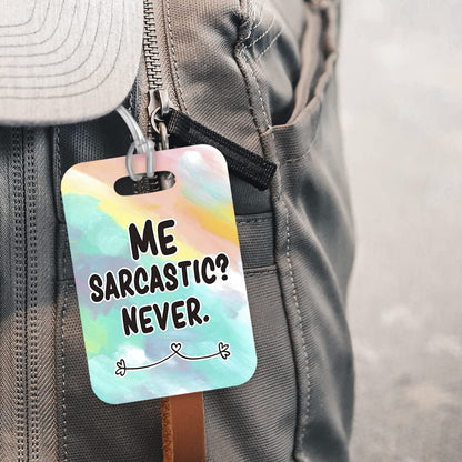 LT229 ME Sarcastic? Never. Novelty Funny Unique Designer Gift Glossy Plastic Suitcase Luggage Tag