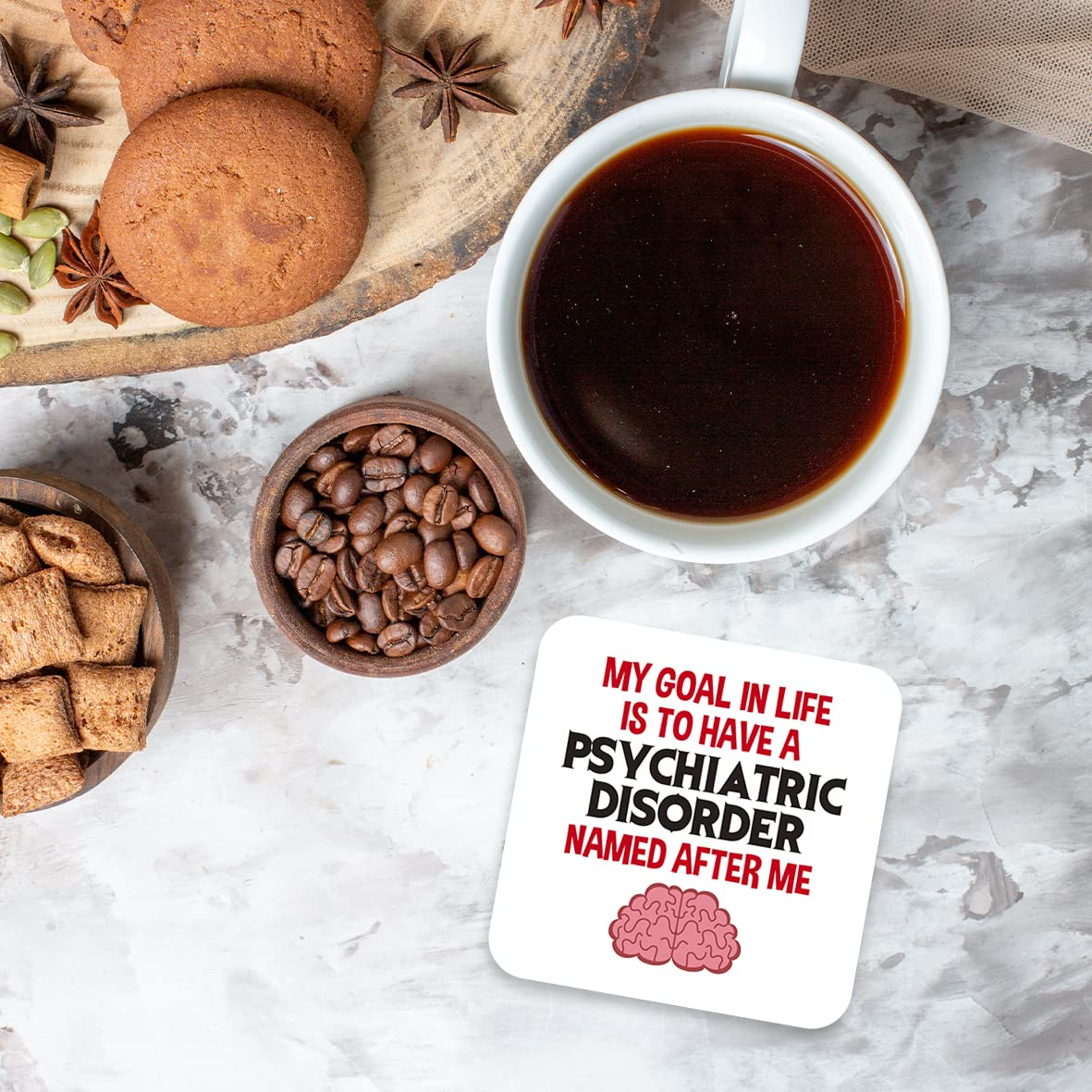 CS512 My Goal in Life is to Have a Psychiatric Disorder Named After me Novelty Funny Coffee Tea Drink Gift Glossy MDF Wooden Coaster