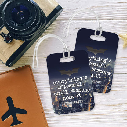 LT221 Everything's Impossible Until Someone Does it. : Bruce Wayne Novelty Funny Unique Designer Gift Glossy Plastic Suitcase Luggage Tag