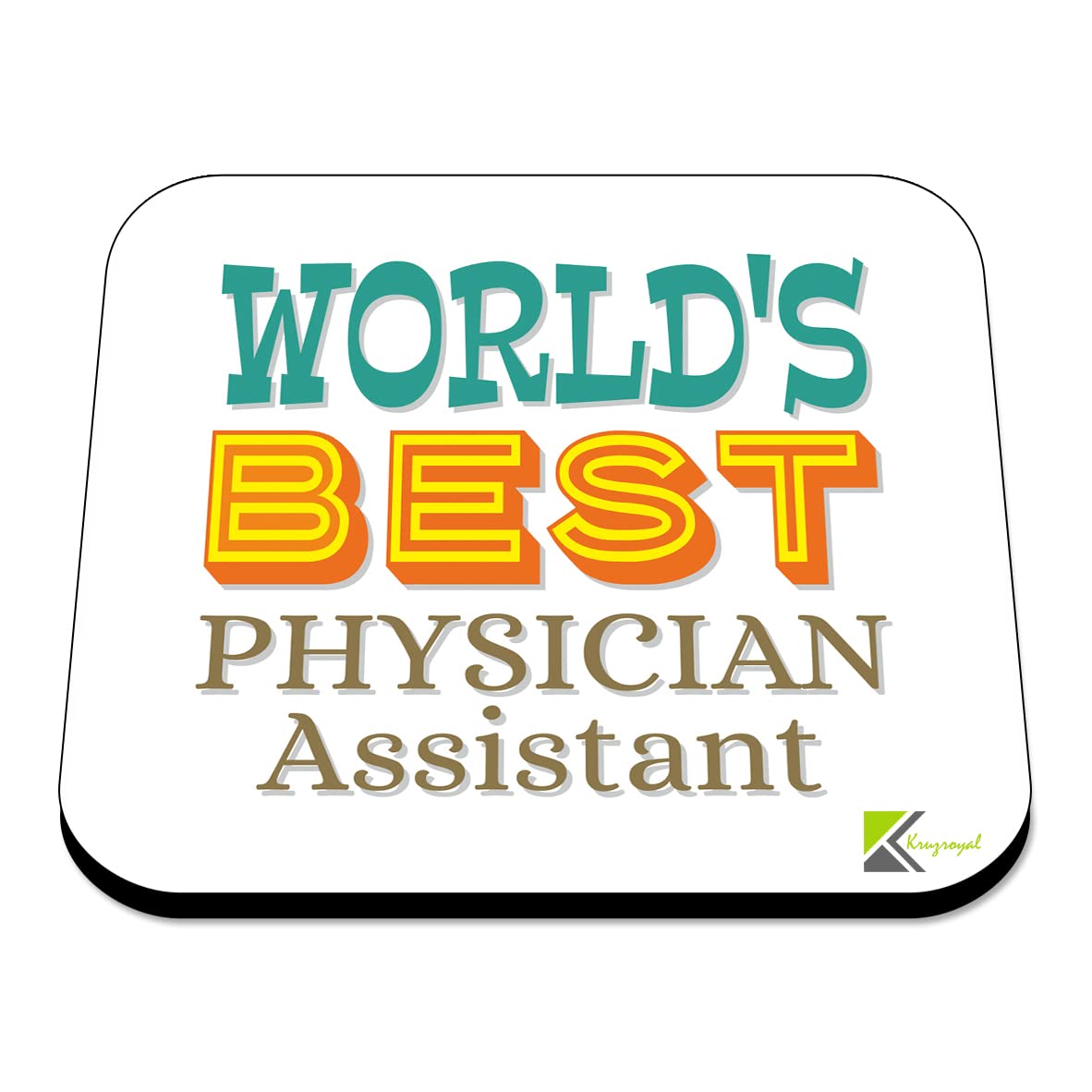 WB090 World's Best Physician Assistant MDF Wooden Coaster by Kruzroyal | Gift for Physician Assistant | Unique Novelty Present | 9cm x 9cm | Coffee Tea MDF Wooden Coaster