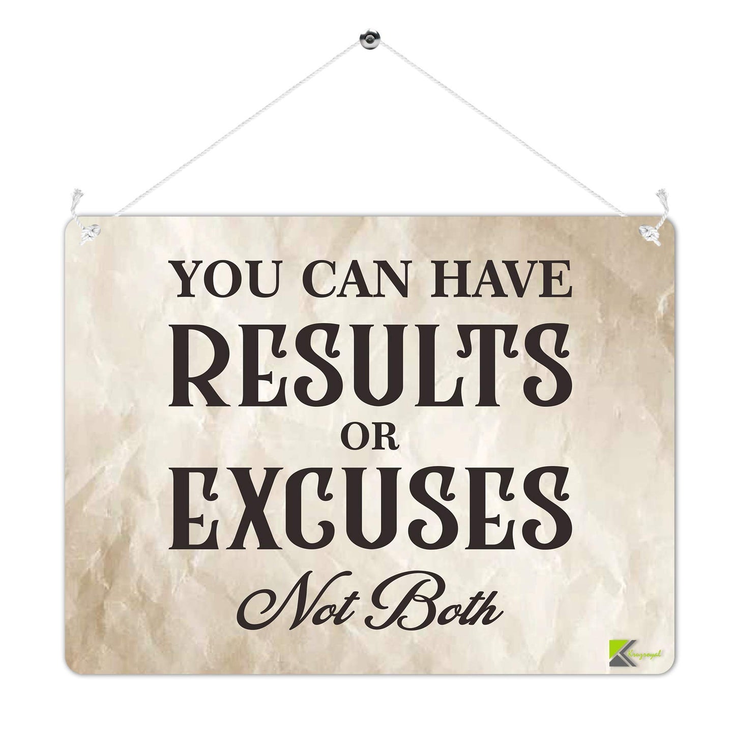 Kruzroyal MP470 You can have results or excuses not both Funny Novelty Retro Vintage Metal Wall Sign Plaque 20cm x 15cm