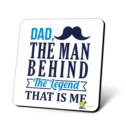 CS709 Dad, The Man Behind The Legend That is Me Novelty Funny Coffee Tea Drink Gift Glossy MDF Wooden Coaster