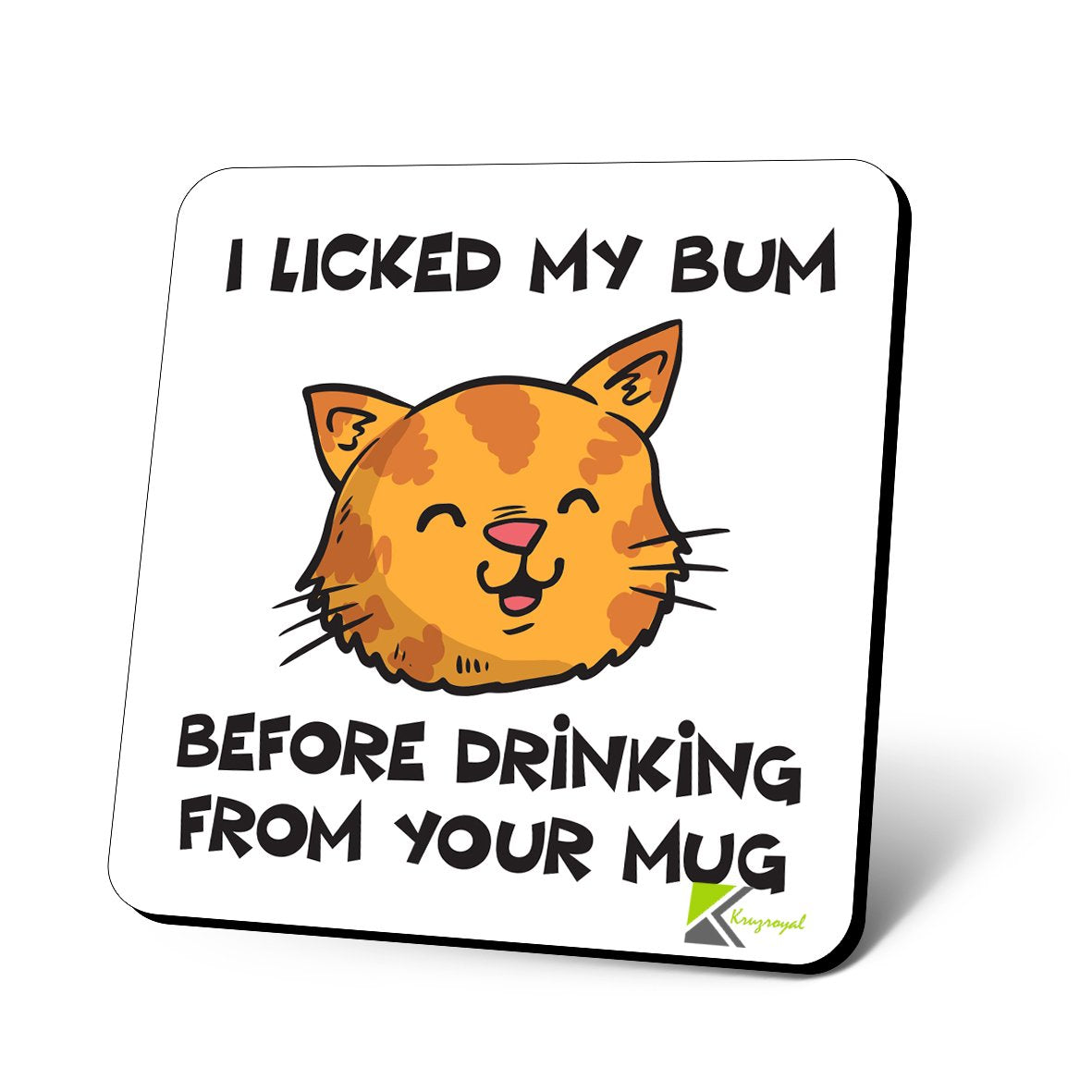 CS929 I Licked My Bum Before Drinking from Your Mug Novelty Funny Coffee Tea Drink Gift Glossy MDF Wooden Coaster