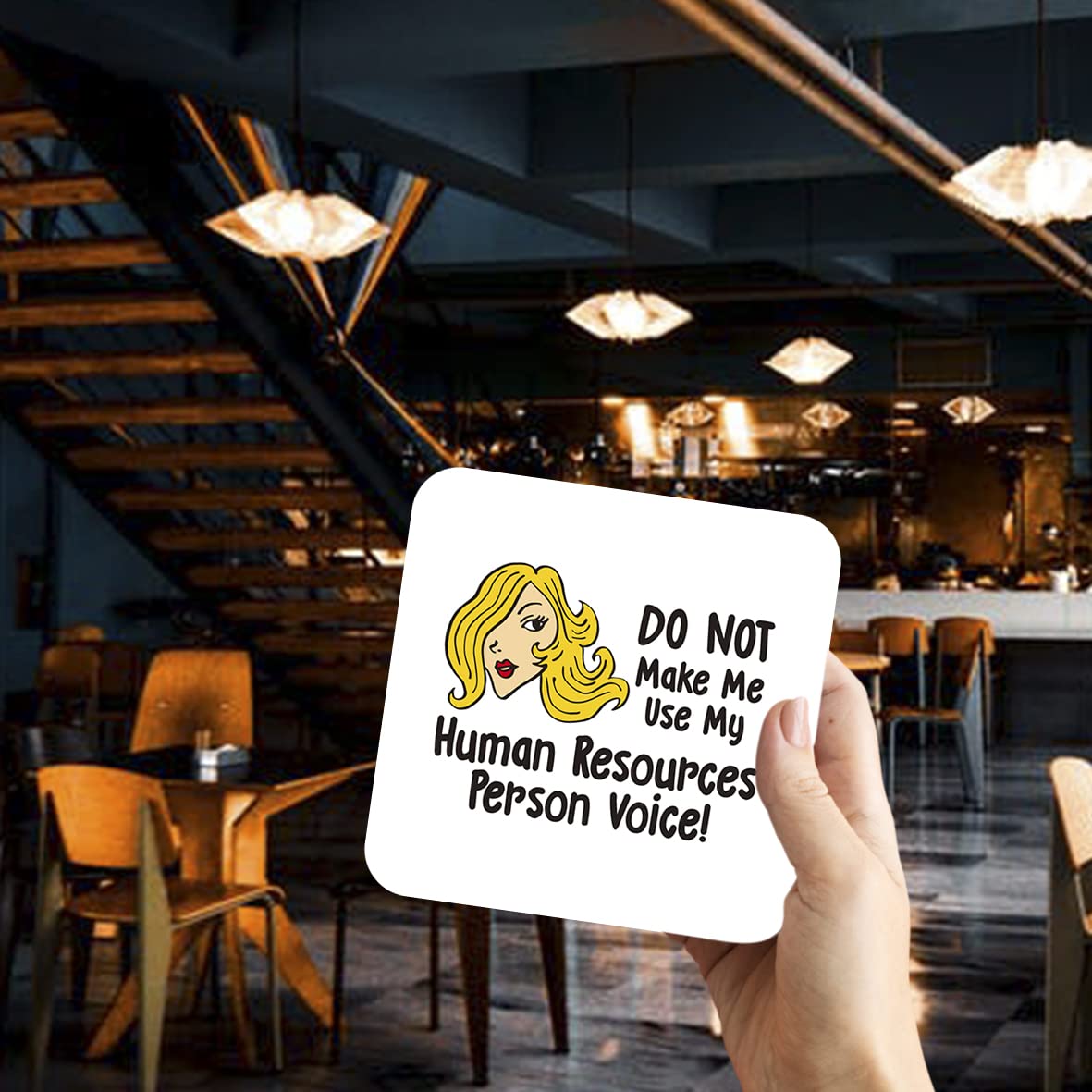 CS442 Do not make me use my human resources person voice! Novelty Funny Coffee Tea Drink Gift Glossy MDF Wooden Coaster