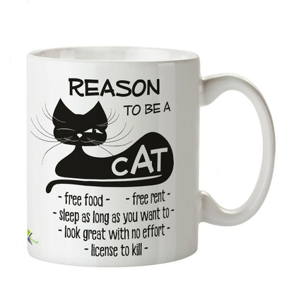 Kruzroyal DZ326 Reason to Be A CAT - Funny Novelty Great Idea Coffee Tea Mug Funny 11OZ Mug