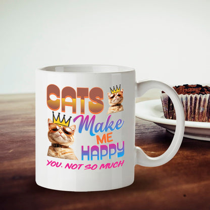 Kruzroyal Cats Make Me Happy Funny Coffee Mug - Sarcastic Cat Lover Novelty Cup Great Gift for Men Women Mom Dad
