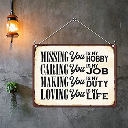 Kruzroyal MP076 Missing/Caring/Making/Loving - Hobby/Job/Duty/Life Funny Novelty Retro Vintage Metal Wall Sign Plaque 20cm x 15cm