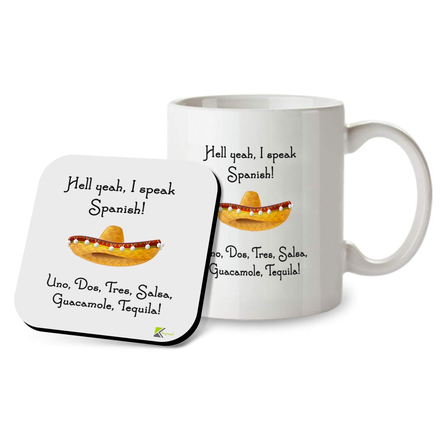 Kruzroyal SM064 Hell Yeah, i Speak Spanish! uno,dos,tres,Salsa,Guacamole,Tequila! - 11oz Mug & Matching Coaster Set