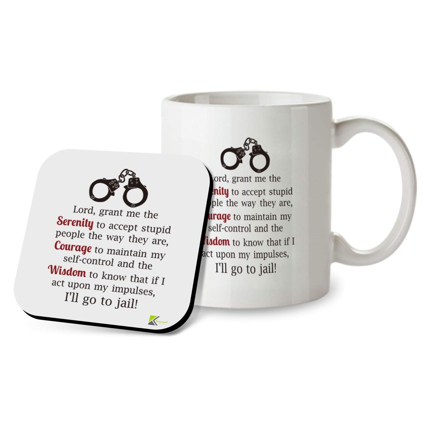 SM074 Lord,grant me the Serenity to accept stupid people the way they are,Courage to maintain my self-control and the Wisdom to know that if i act upon my impulses - 11OZ Mug & Matching Coaster Set