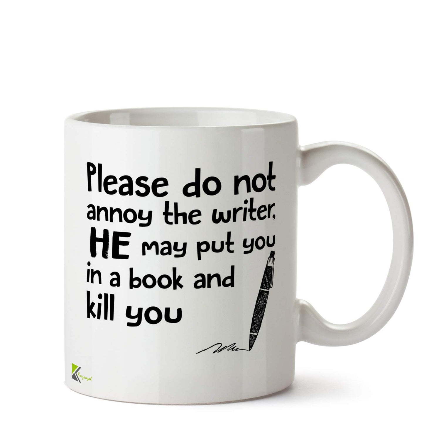 Kruzroyal Do Not Annoy Writer He May Kill You Book Funny Mug | Author Gift Ceramic Coffee Tea Cup for Novelist, Editor, Friend
