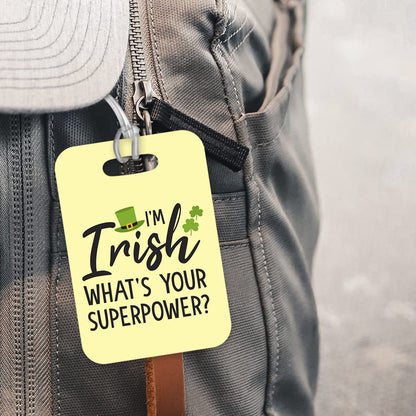 LT115 I'm Irish, What's Your Superpower? Novelty Funny Unique Designer Gift Glossy Plastic Suitcase Luggage Tag