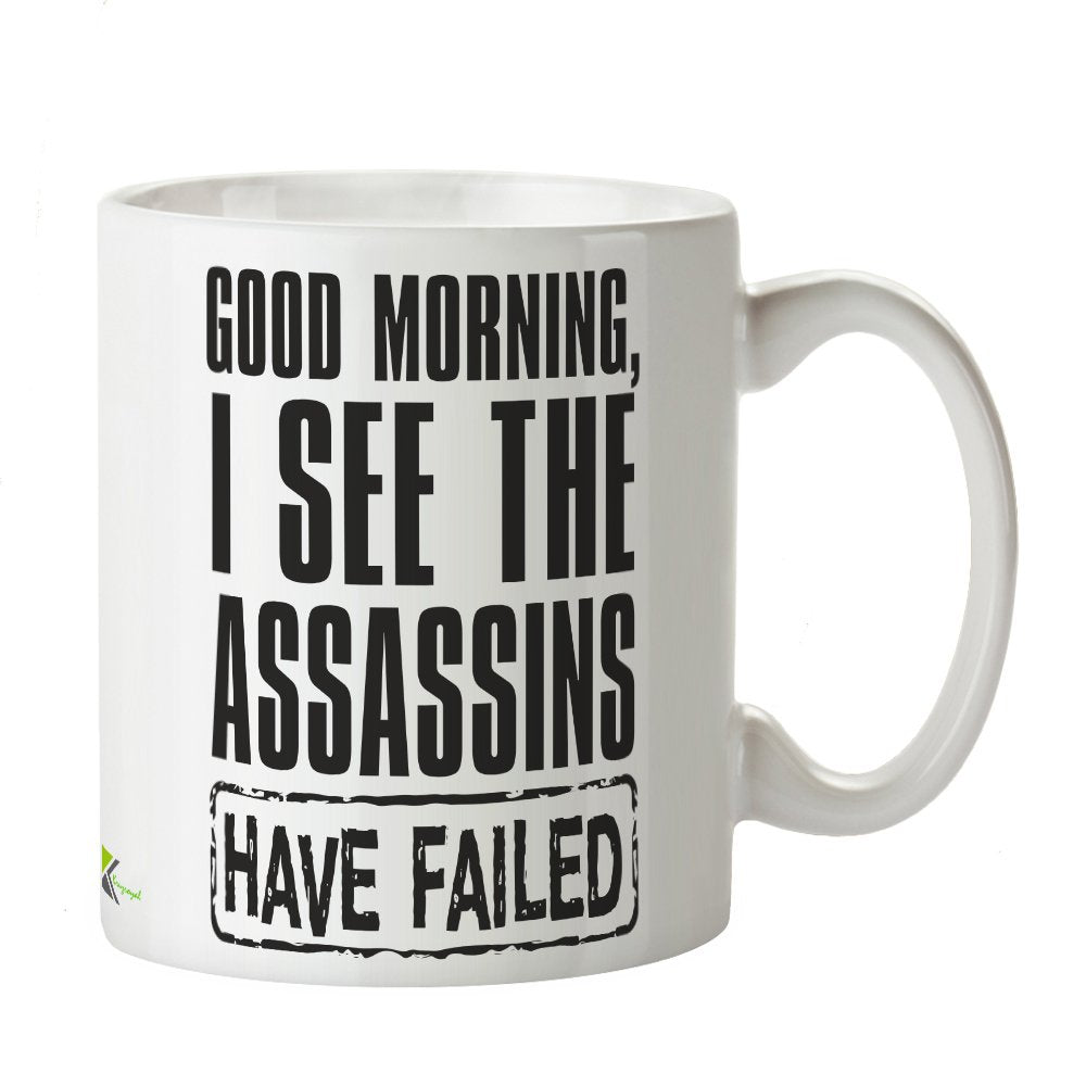 Kruzroyal Funny Office Mug, Good Morning Assassins Have Failed Design, Sarcastic Dark Humour Gift for Coworker, Boss or Friend, Novelty Great Gift Idea Coffee Tea Mug 11 oz DZ183