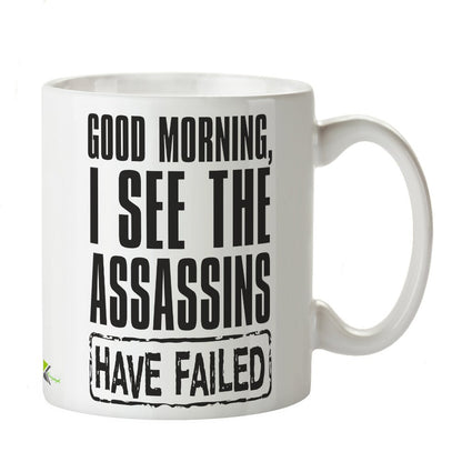 Kruzroyal Funny Office Mug, Good Morning Assassins Have Failed Design, Sarcastic Dark Humour Gift for Coworker, Boss or Friend, Novelty Great Gift Idea Coffee Tea Mug 11 oz DZ183