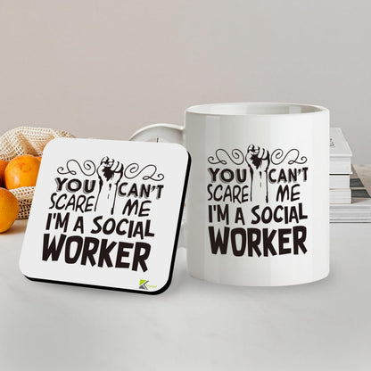 Kruzroyal SM006 You Can't Scare Me I'm a Social Worker - Mug & Matching Coaster Set