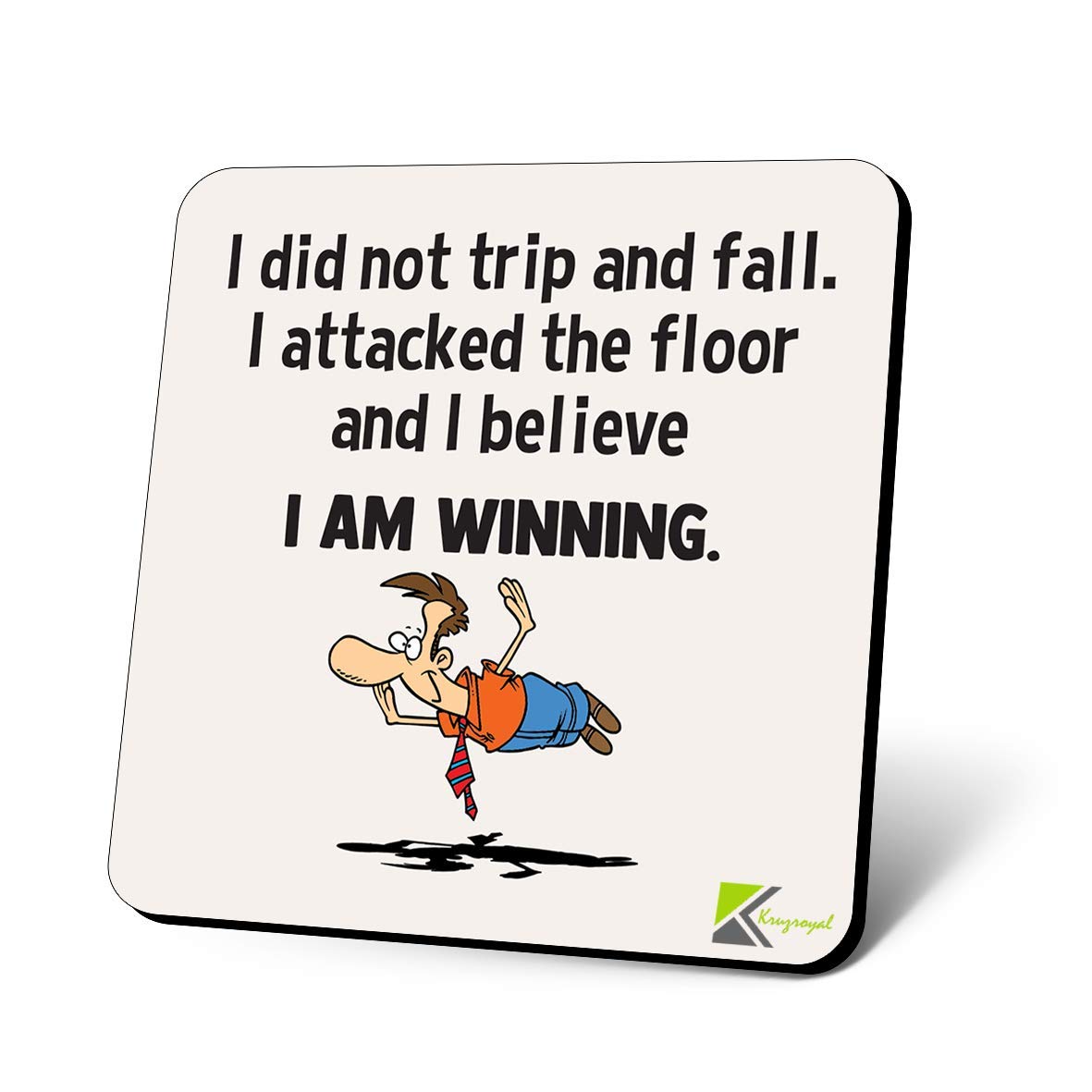 CS1134 i did not Trip and Fall, i Attacked The Floor and i Believe i am Winning Novelty Funny Coffee Tea Drink Gift Glossy MDF Wooden Coaster