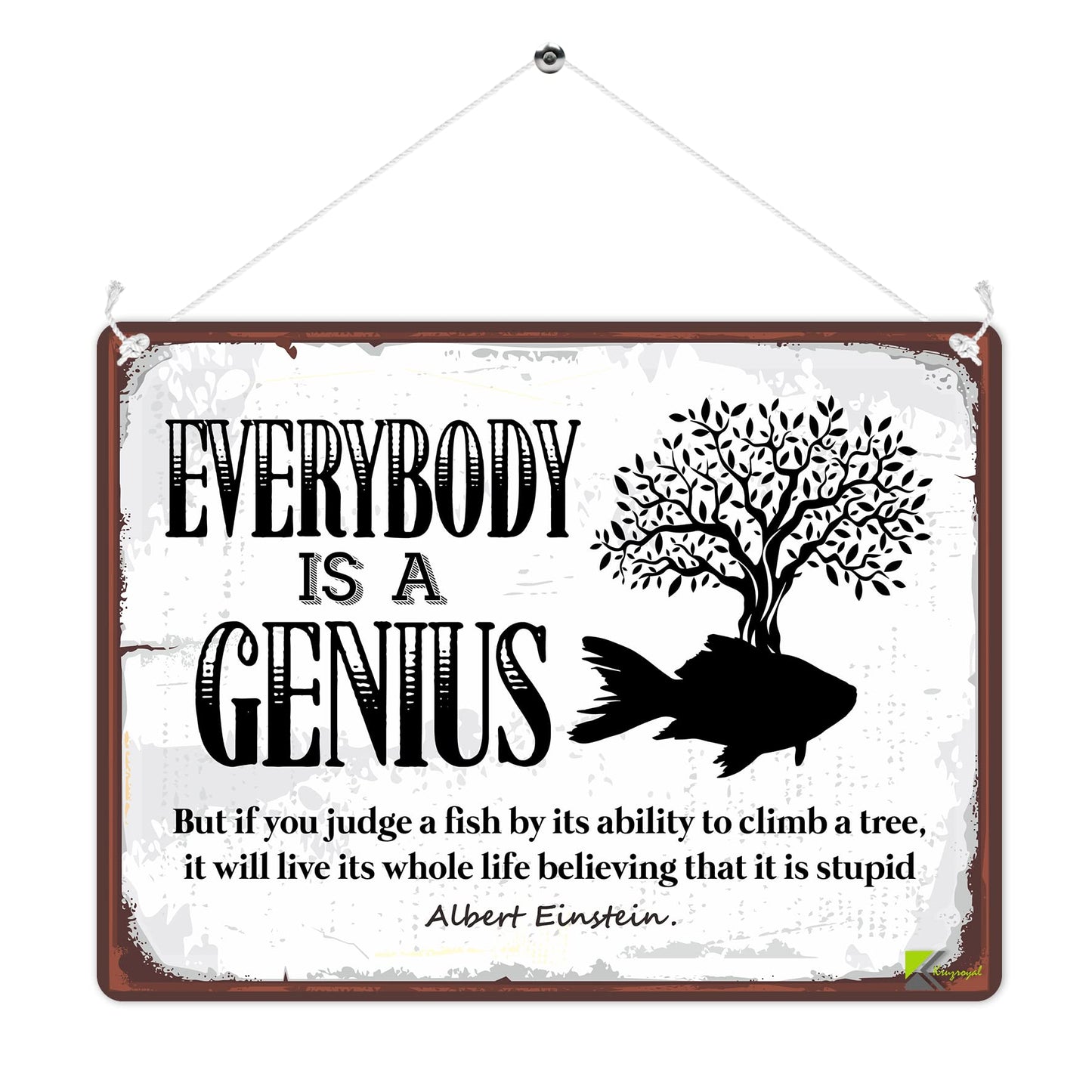 Kruzroyal MP266 Albert Einstein - Everybody is a genius quote Funny Novelty Retro Vintage Metal Wall Sign Plaque 20cm x 15cm