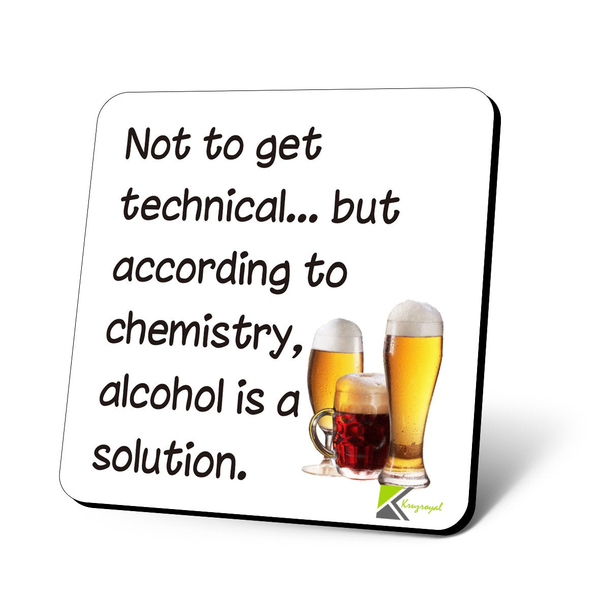 CS837 Not to get Technical.. but According to Chemistry, Alcohol is a Solution Novelty Funny Coffee Tea Drink Gift Glossy MDF Wooden Coaster